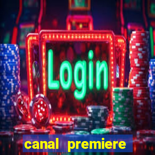 canal premiere futebol ao vivo gratis